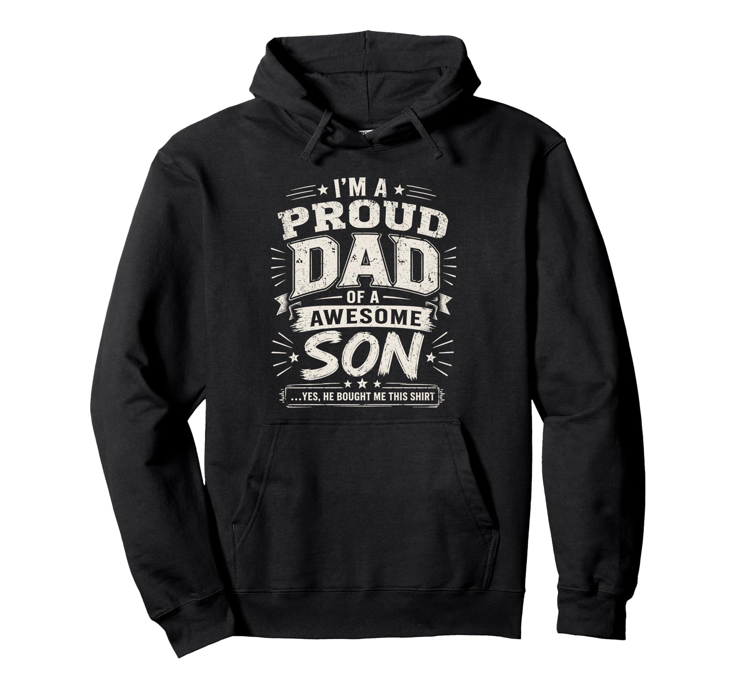 Proud Dad Awesome Son Fathers Day Hoodie - Unique Graphic Unisex - T-Shirt, Sweatshirt, Hoodie
