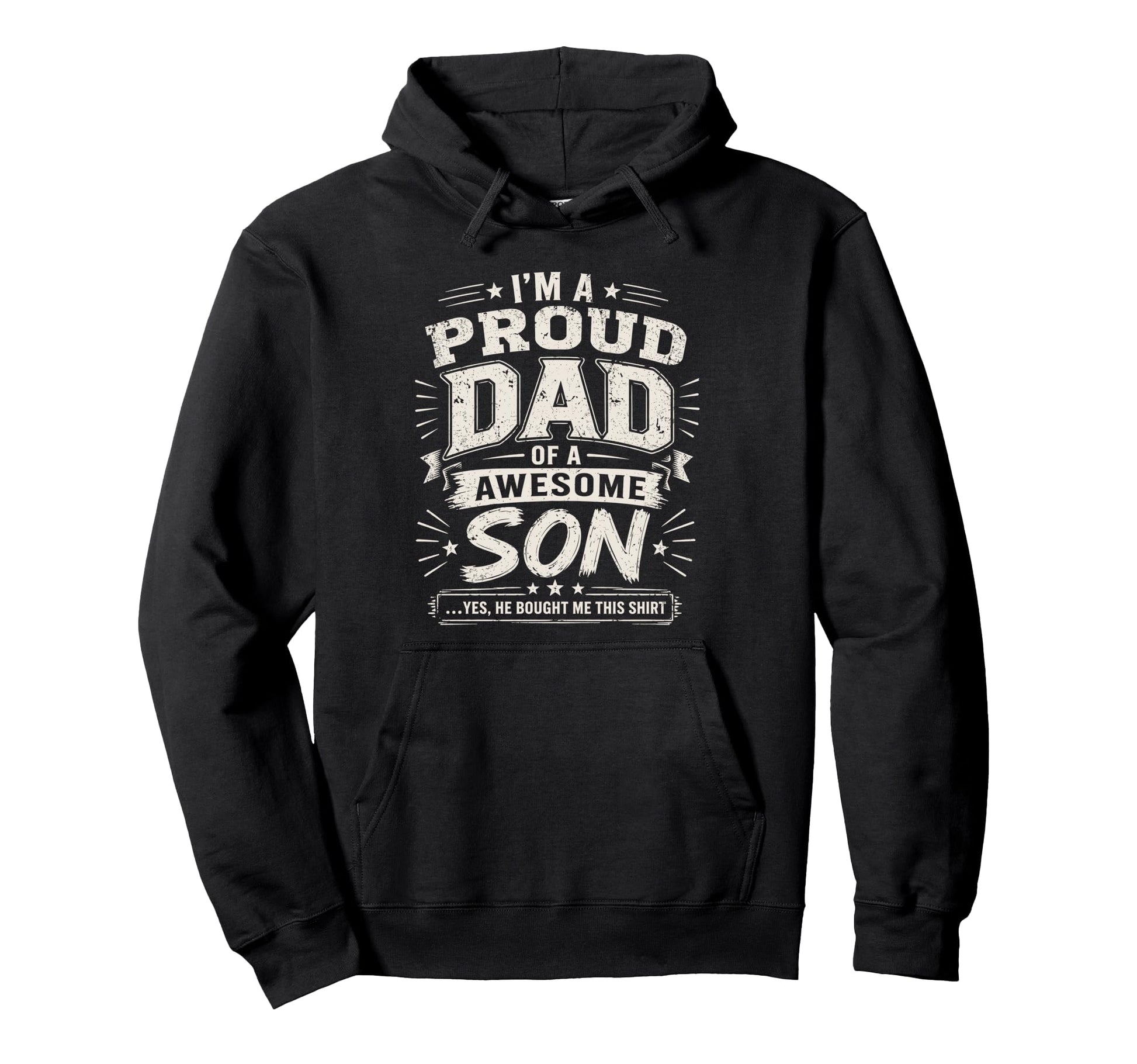 Proud Dad Awesome Son Fathers Day Hoodie - Unique Graphic Unisex - T-Shirt, Sweatshirt, Hoodie