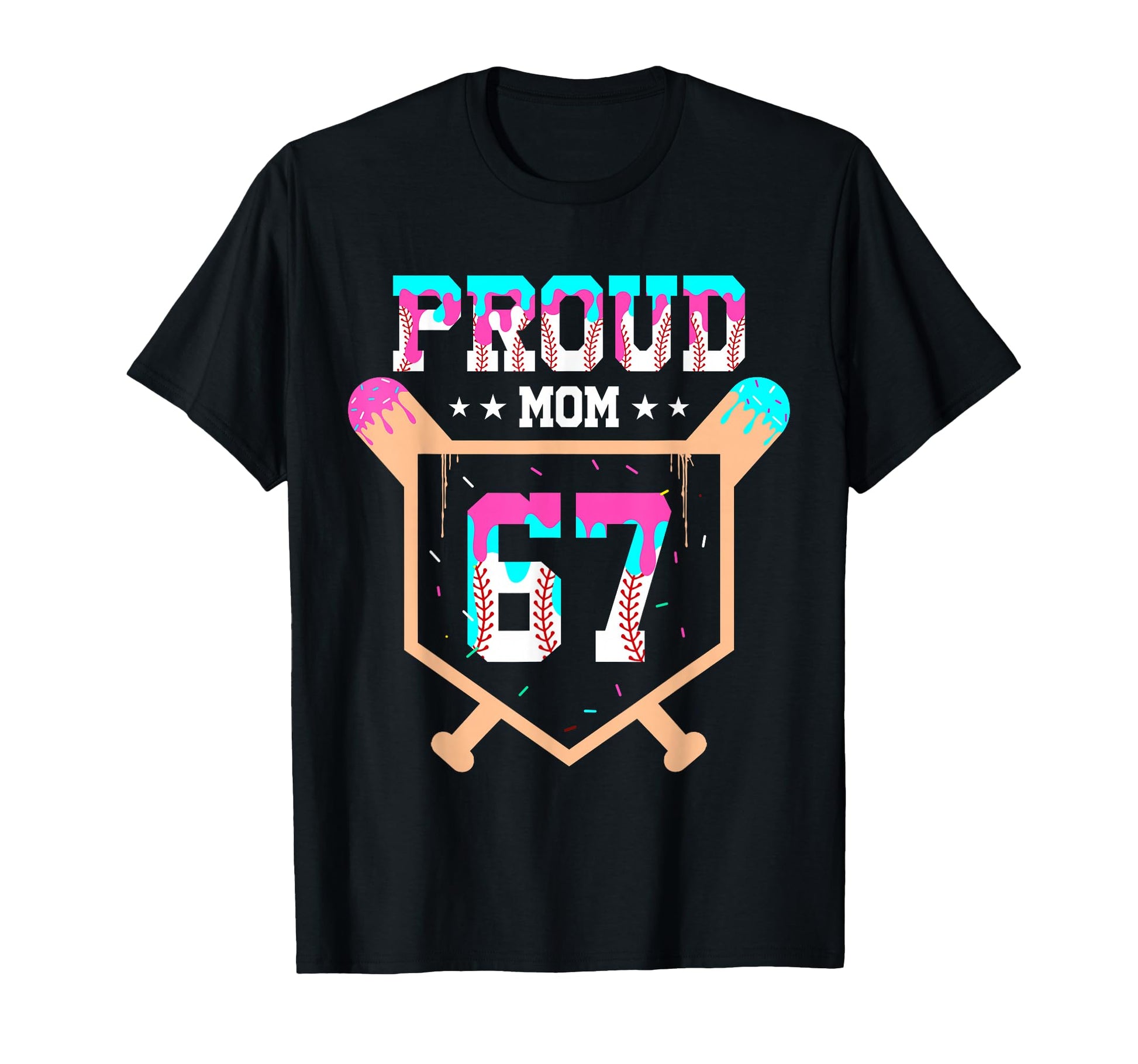 Proud Mom Baseball Player Number 67 T-Shirt - Novelty Apparel for Adults - T-Shirt, Sweatshirt, Hoodie