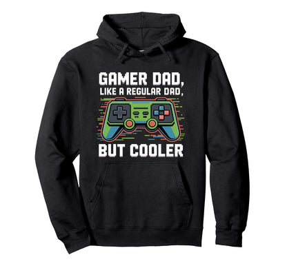 Regular Dad But Cooler Funny Hoodie - Casual Everyday Wear Men Women - T-Shirt, Sweatshirt, Hoodie