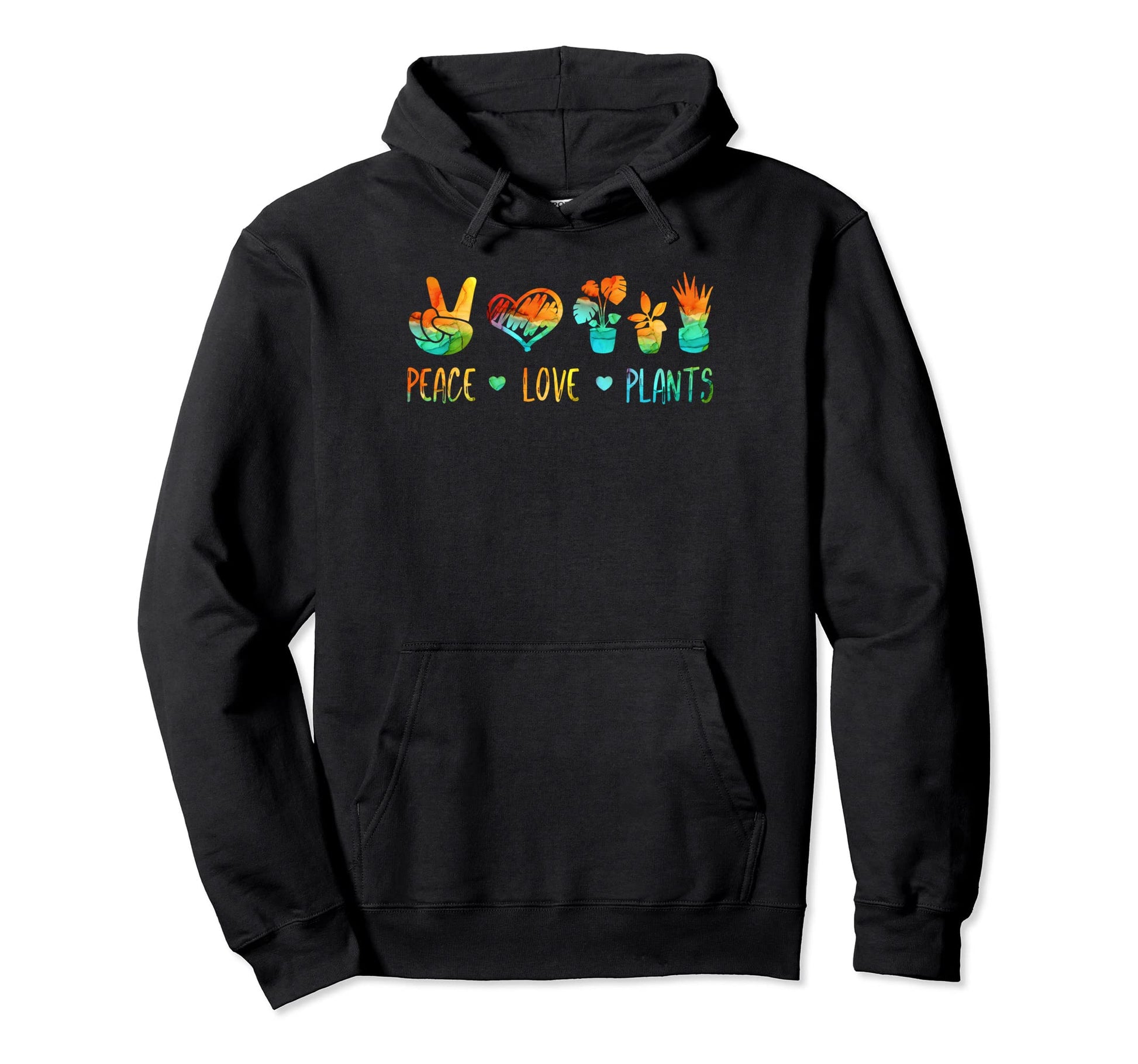 Peace Love And Plants Hoodie - Graphic Print Men Women - T-Shirt, Sweatshirt, Hoodie