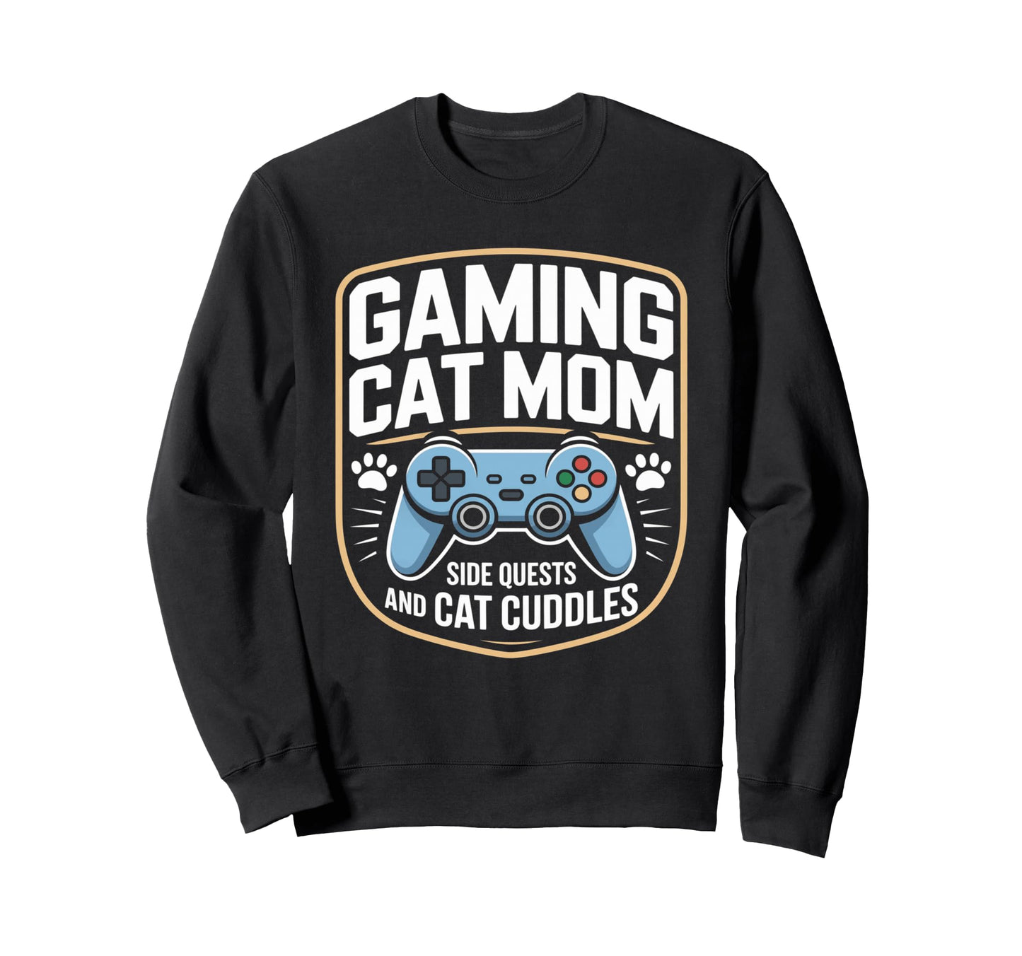 Gaming Cat Mom Side Quests And Sweatshirt - Aesthetic Graphic Men Women - T-Shirt, Sweatshirt, Hoodie