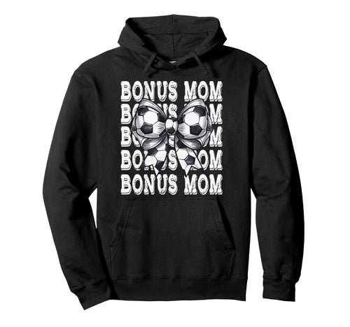 Coquette Soccer Bonus Mom Matching Hoodie - Graphic Print for Adults - T-Shirt, Sweatshirt, Hoodie