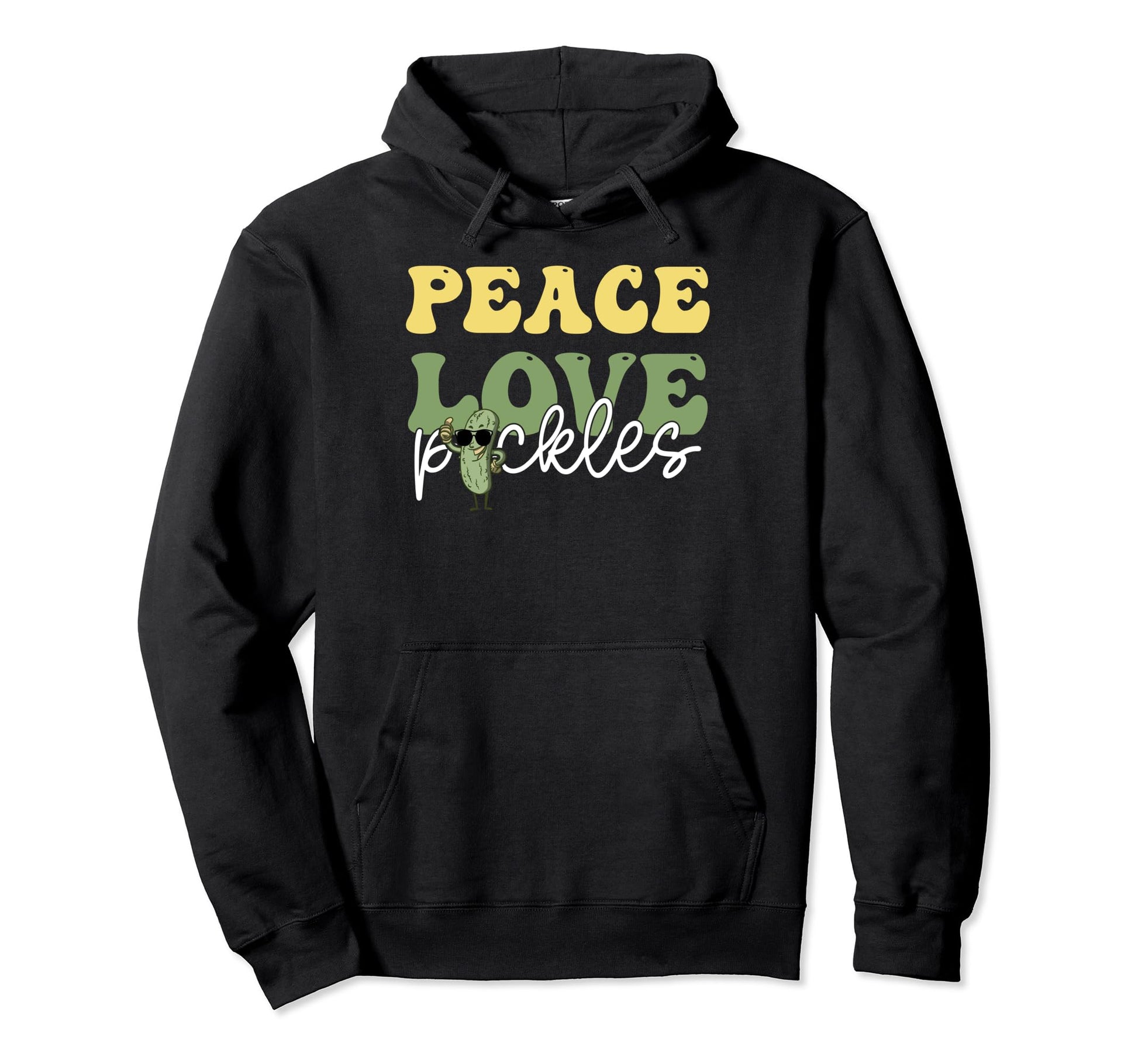 Peace Love Pickles Pickle Lovers Hoodie - Custom Art Print Men Women - T-Shirt, Sweatshirt, Hoodie