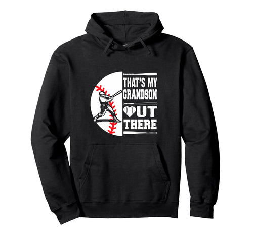 Grandma Grandpa Baseball Funny Thats My Hoodie - Novelty Apparel Unisex - T-Shirt, Sweatshirt, Hoodie