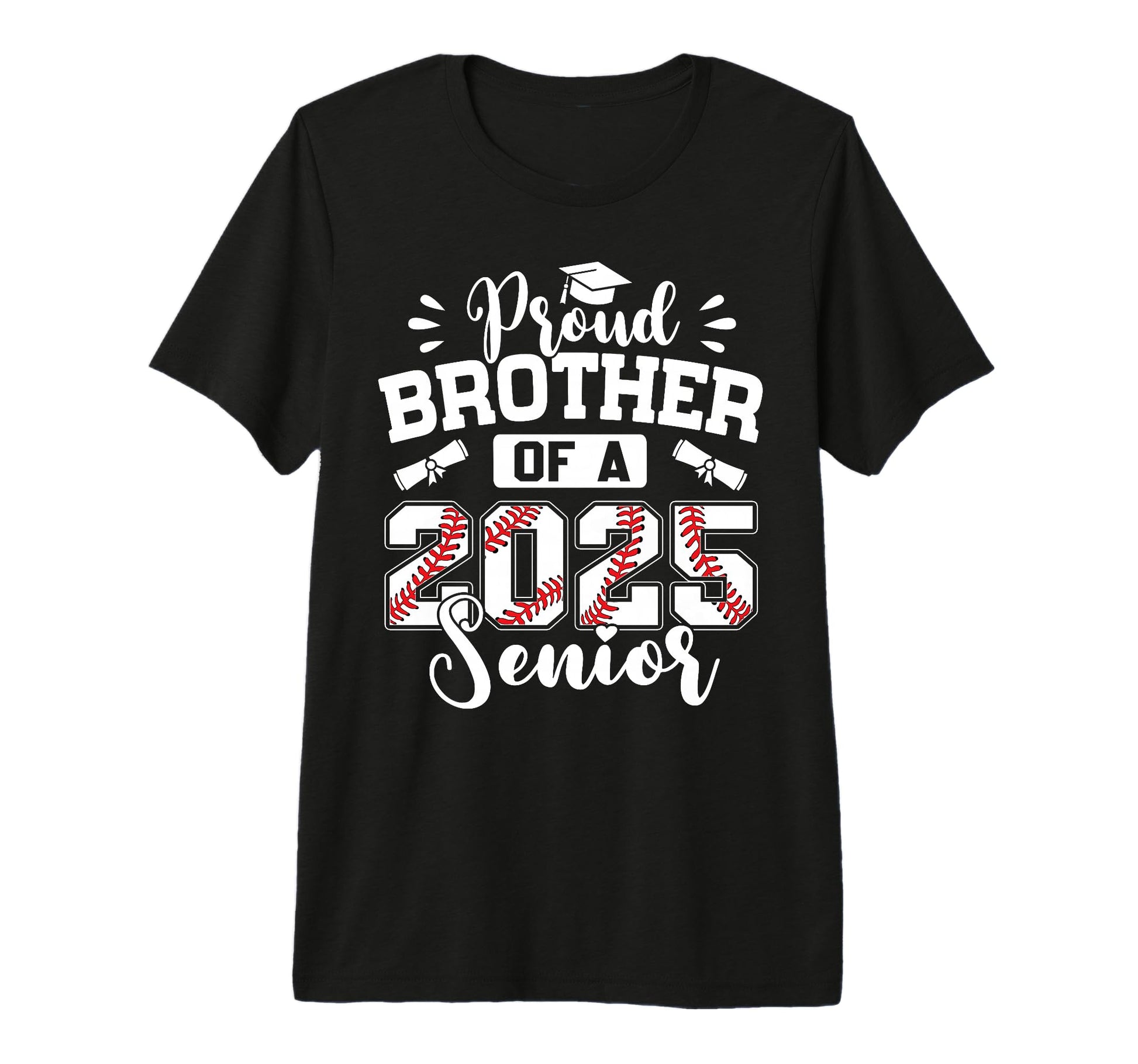 Proud Brother 2025 Senior Baseball T-Shirt - Custom Art Print Men Women - T-Shirt, Sweatshirt, Hoodie