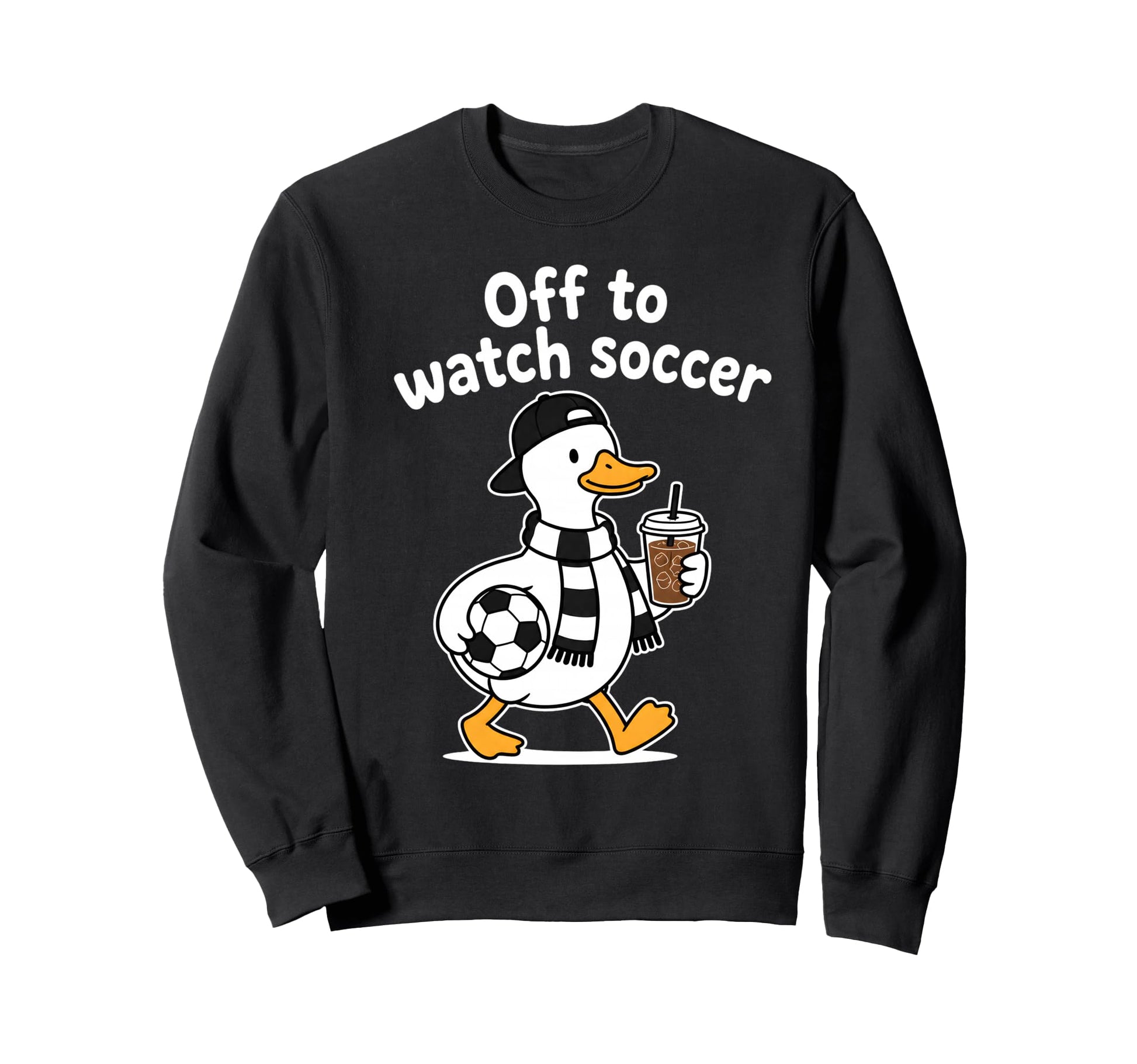 Off To Watch Soccer Mom Goose Drinking Sweatshirt - Novelty Apparel Unisex - T-Shirt, Sweatshirt, Hoodie