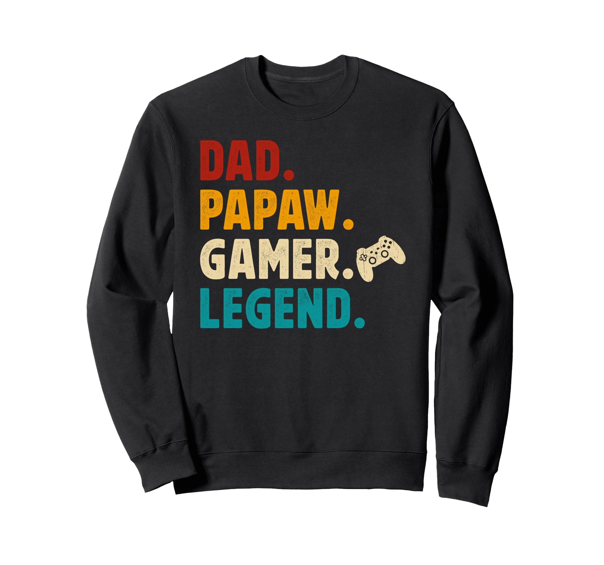 Dad Papaw Gamer Papaw Gaming Papaw Sweatshirt - Trendy Graphic Unisex - T-Shirt, Sweatshirt, Hoodie