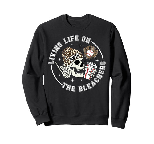 Bleachers Baseball Aunt Baseball Player Sweatshirt - Unique Graphic Unisex - T-Shirt, Sweatshirt, Hoodie