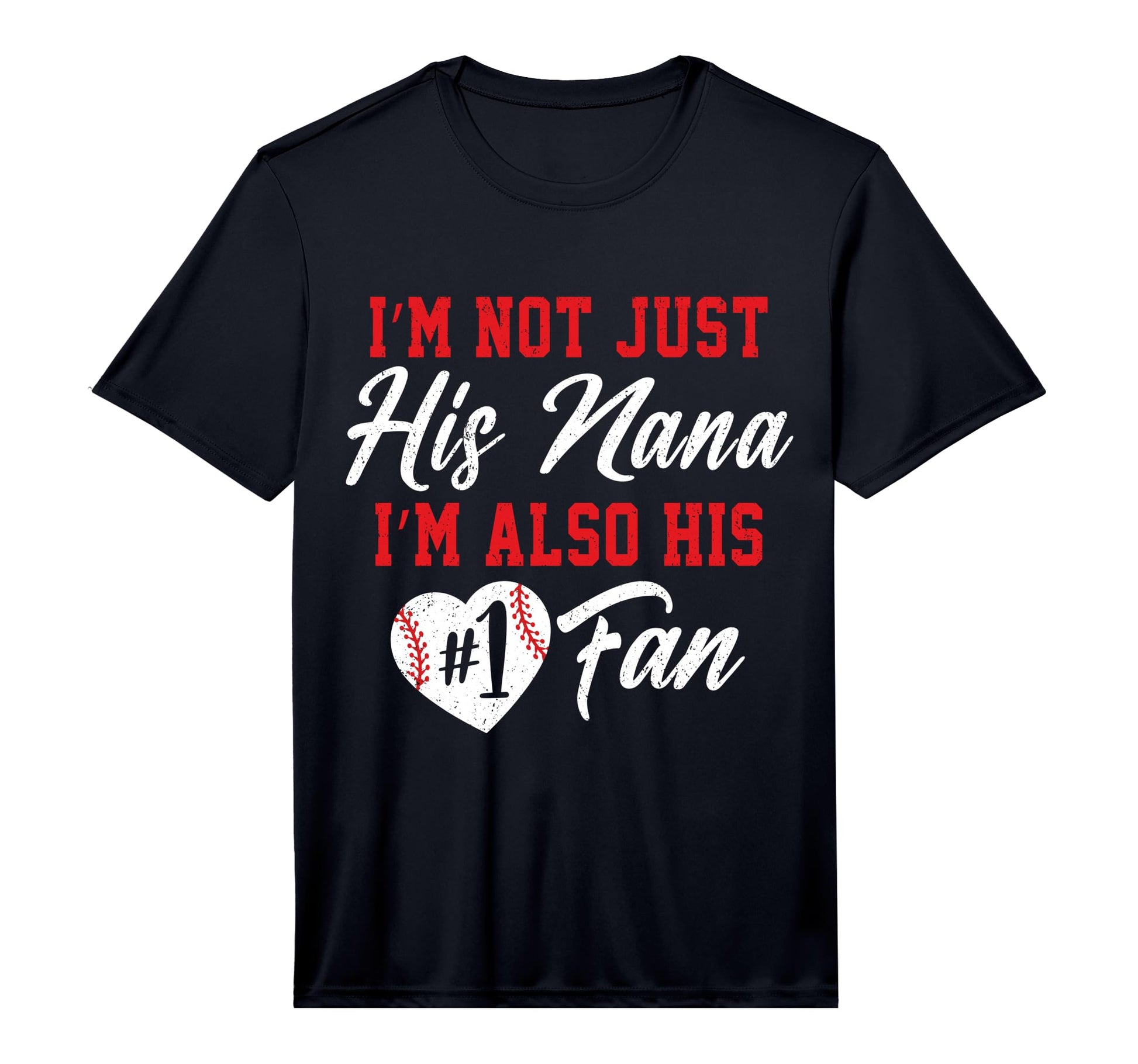 Mens Im Not Just His Nana Im His Number T-Shirt - Graphic Print for Adults - T-Shirt, Sweatshirt, Hoodie