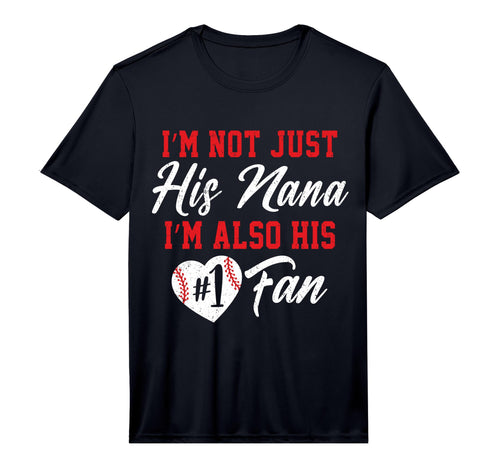 Mens Im Not Just His Nana Im His Number T-Shirt - Graphic Print for Adults - T-Shirt, Sweatshirt, Hoodie