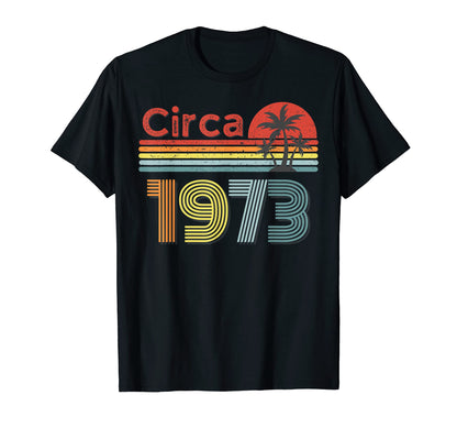 Circa 1973 Happy 50Th Fun Rainbow T-Shirt - Aesthetic Graphic Men Women - T-Shirt, Sweatshirt, Hoodie