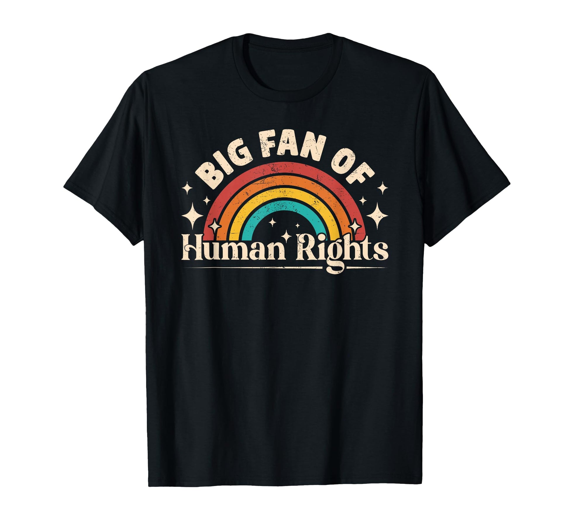 Big Fan Human Rights Rainbow Social T-Shirt - Unique Graphic for Adults - T-Shirt, Sweatshirt, Hoodie