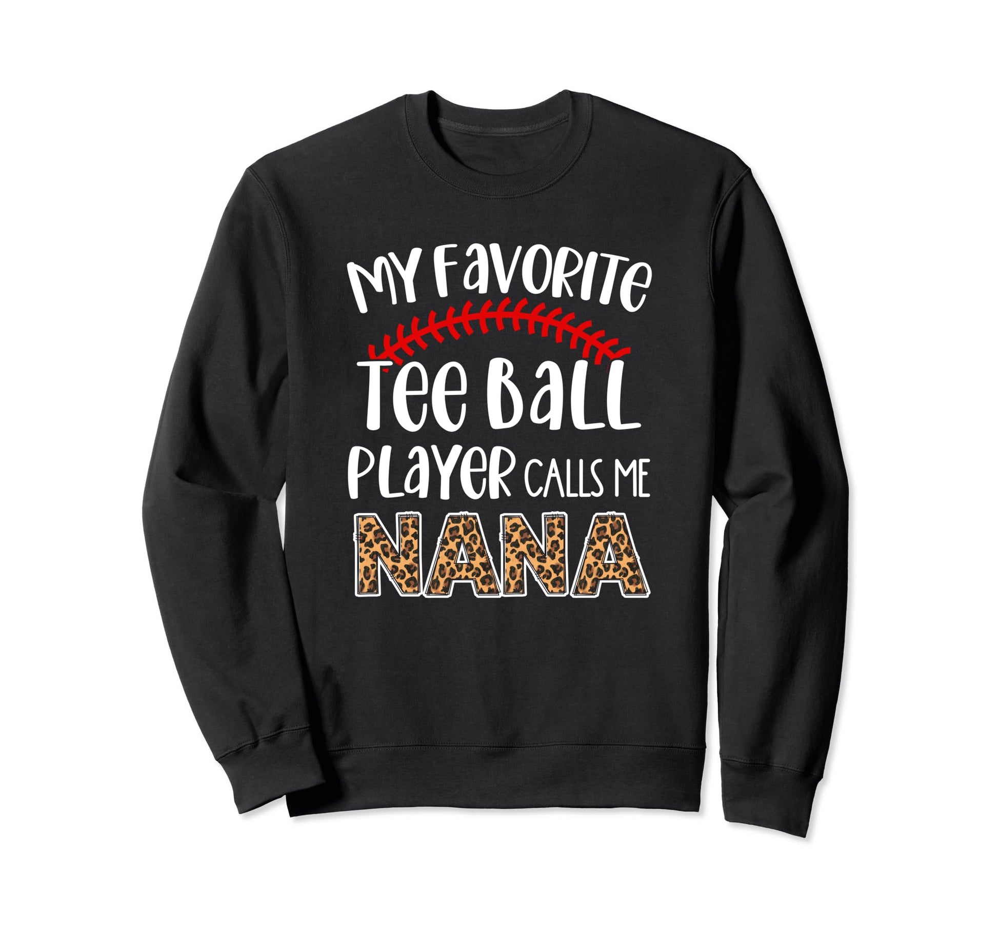 My Favorite Ball Player Calls Me Sweatshirt - Unique Graphic Men Women - T-Shirt, Sweatshirt, Hoodie