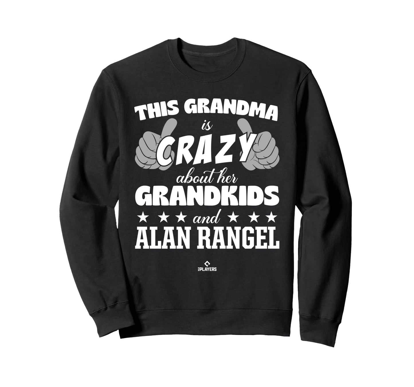 Grandma Crazy Alan Rangel Sweatshirt - Casual Everyday Wear Men Women - T-Shirt, Sweatshirt, Hoodie