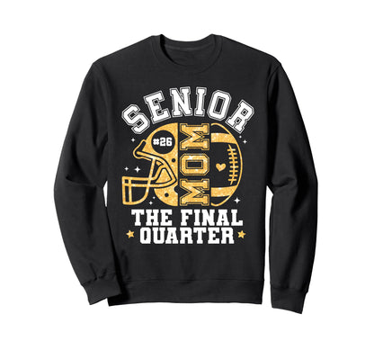 Senior Football Mom Final Sweatshirt - Casual Everyday Wear for Adults - T-Shirt, Sweatshirt, Hoodie