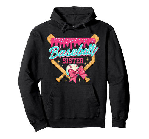 Baseball Sister Ice Cream Drip Hoodie - Minimalist Print Men Women - T-Shirt, Sweatshirt, Hoodie