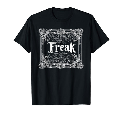 Freak Gothic Alt Grunge Hip Hop Y2K T-Shirt - Aesthetic Graphic for Adults - T-Shirt, Sweatshirt, Hoodie