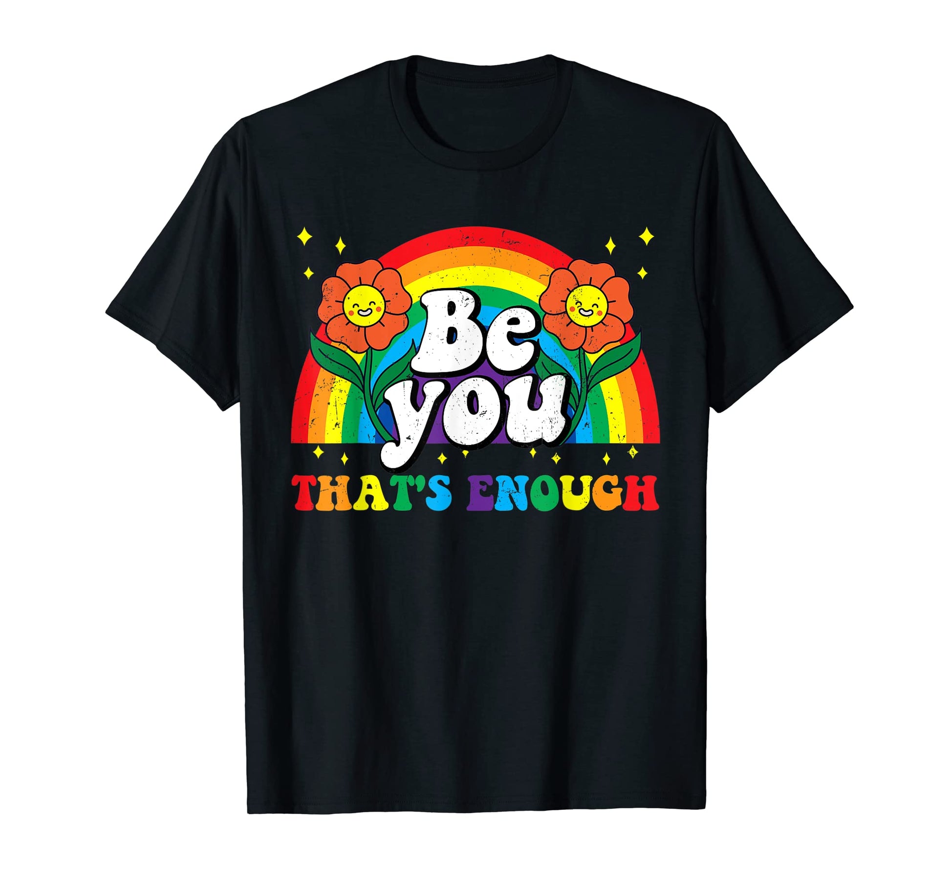 Be You Pride Lgbtq Gay Lgbt Ally T-Shirt - Casual Everyday Wear Men Women - T-Shirt, Sweatshirt, Hoodie