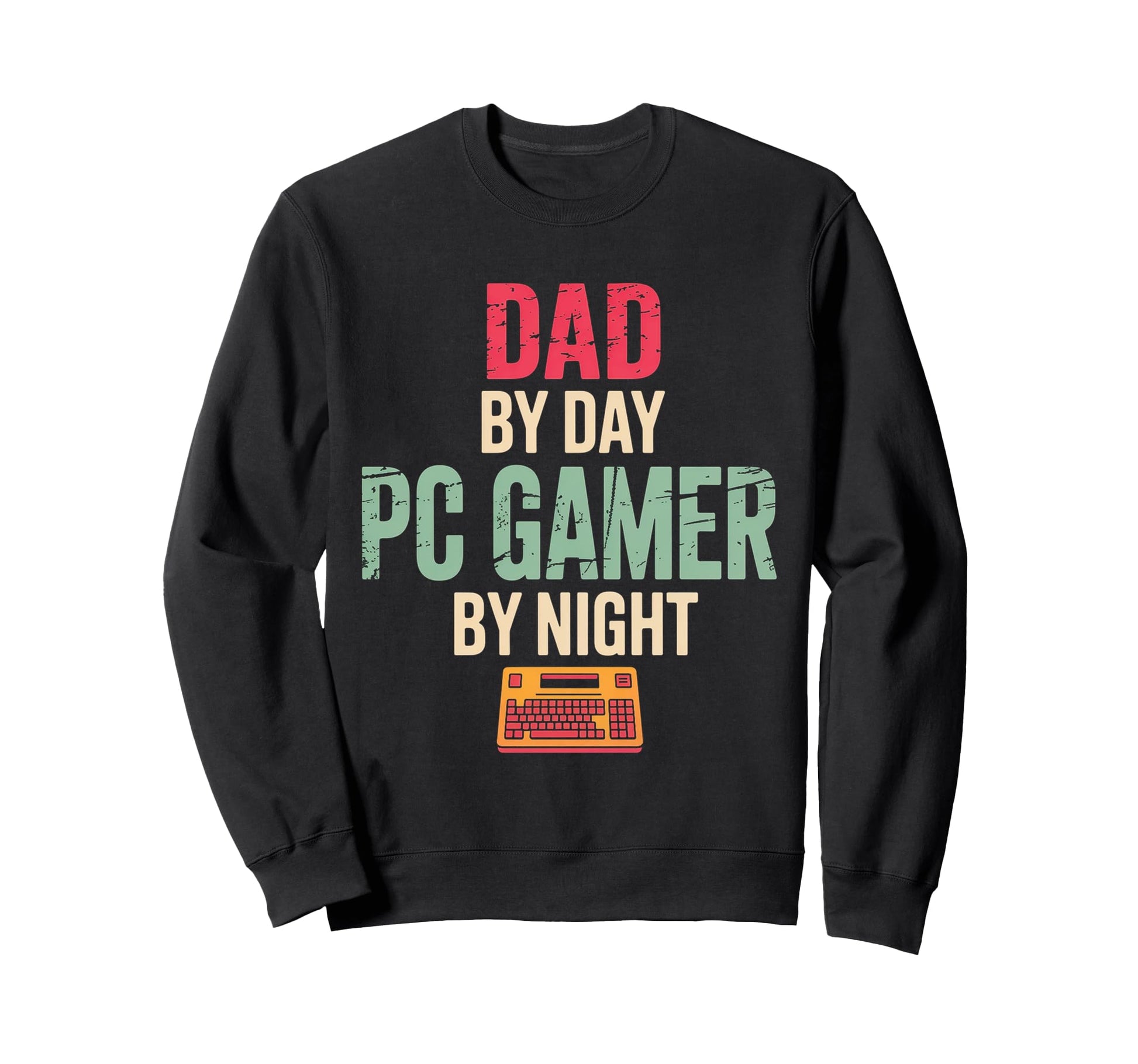 Dad Day Pc Gamer Night Gifts Sweatshirt - Custom Art Print Men Women - T-Shirt, Sweatshirt, Hoodie