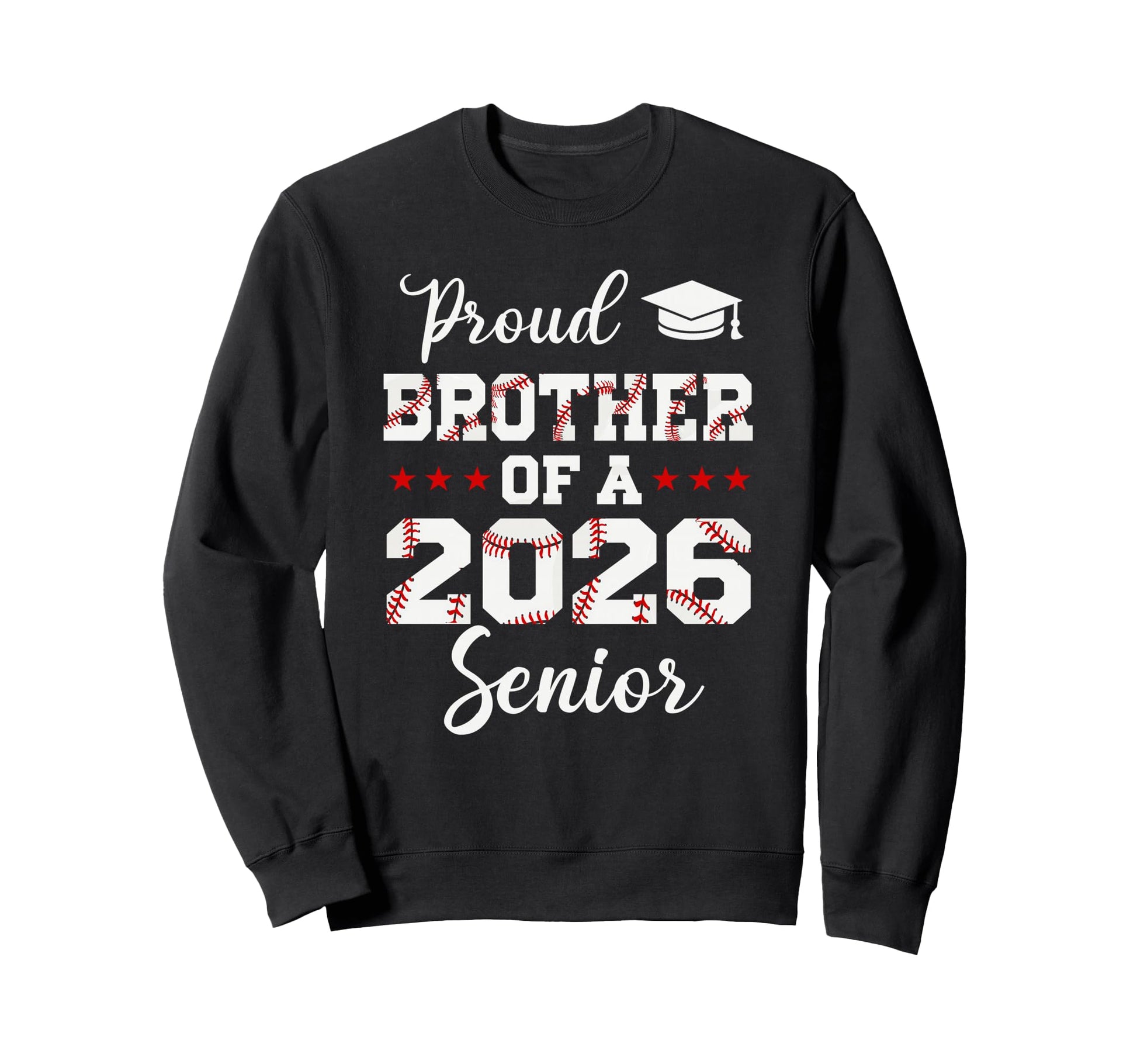 Senior Brother Class 2026 Baseball Sweatshirt - Trendy Graphic for Adults - T-Shirt, Sweatshirt, Hoodie