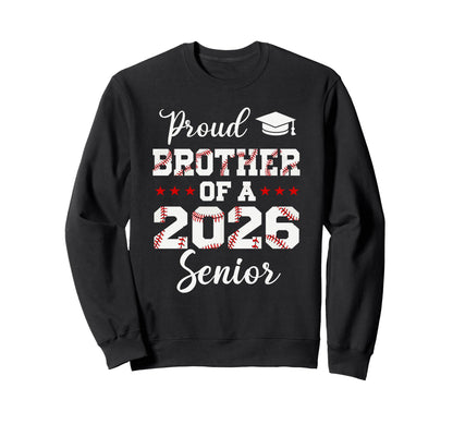 Senior Brother Class 2026 Baseball Sweatshirt - Trendy Graphic for Adults - T-Shirt, Sweatshirt, Hoodie