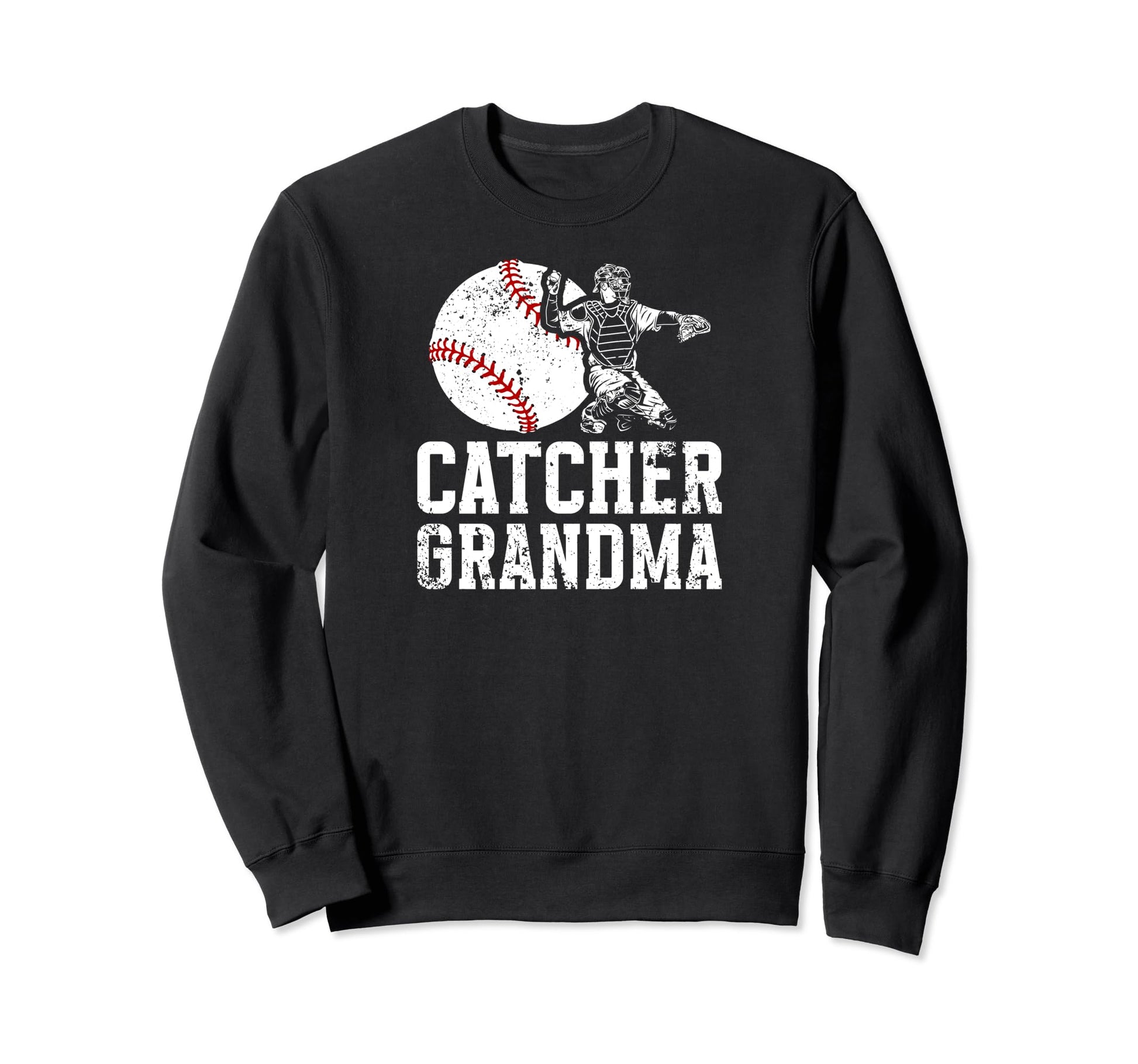 Baseball Catcher Grandma Baseball Sweatshirt - Novelty Apparel for Adults - T-Shirt, Sweatshirt, Hoodie