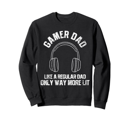 Gamer Dad Fathers Day Sweatshirt - Graphic Print for Adults - T-Shirt, Sweatshirt, Hoodie