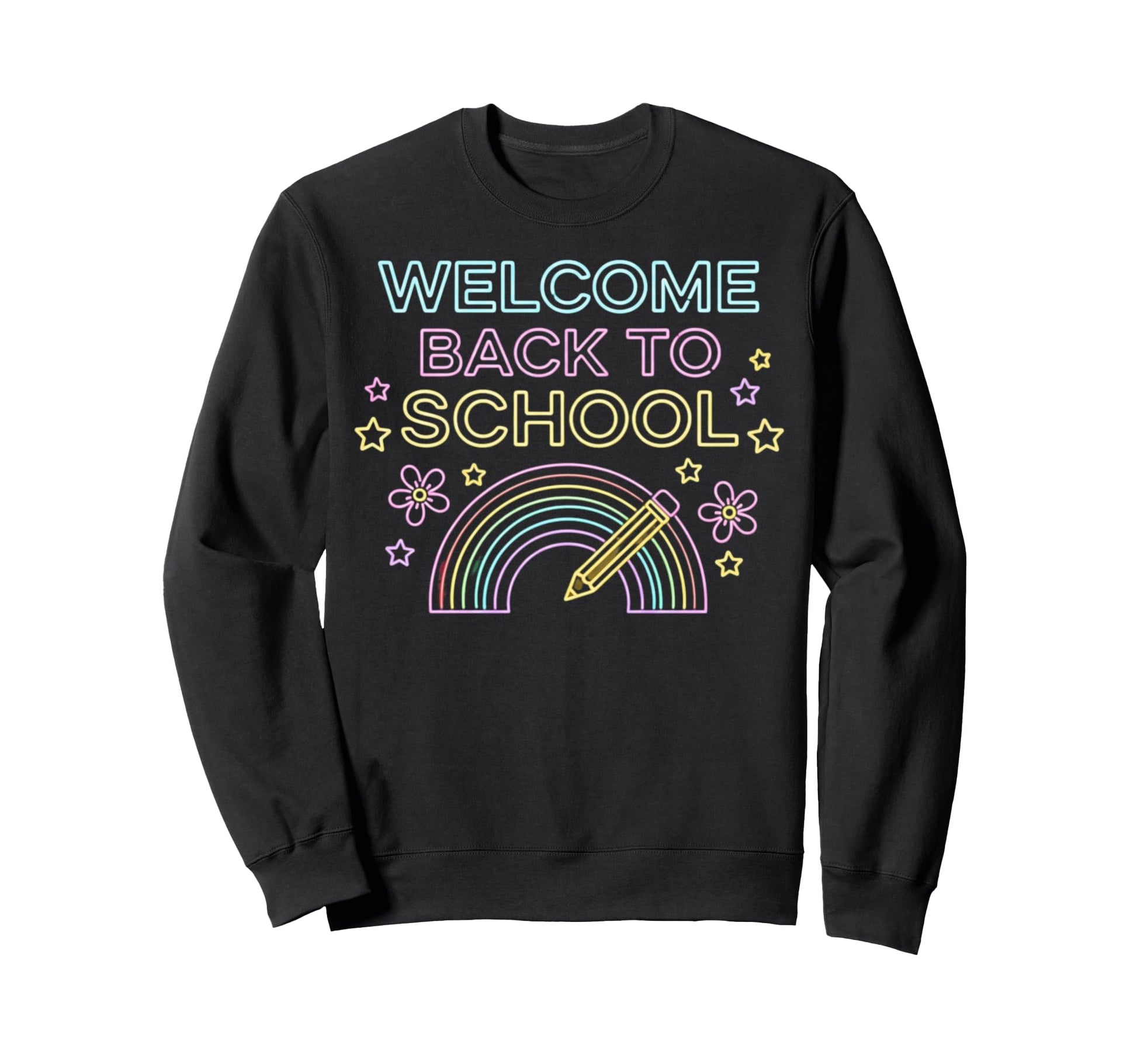 Welcome Back To School Teacher Sweatshirt - Novelty Apparel for Adults - T-Shirt, Sweatshirt, Hoodie