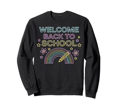 Welcome Back To School Teacher Sweatshirt - Novelty Apparel for Adults - T-Shirt, Sweatshirt, Hoodie