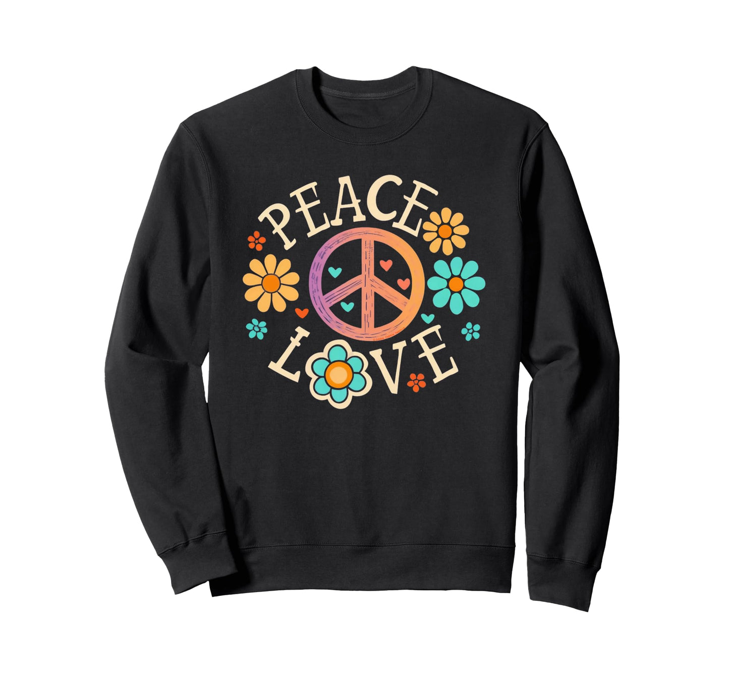 60S 70S Groovy Hippie Flowers Peace Sweatshirt - Novelty Apparel Unisex - T-Shirt, Sweatshirt, Hoodie