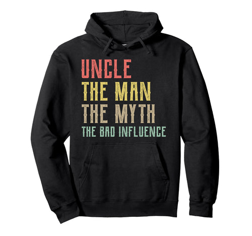 Uncle Myth Bad Influence Hoodie - Aesthetic Graphic Men Women - T-Shirt, Sweatshirt, Hoodie