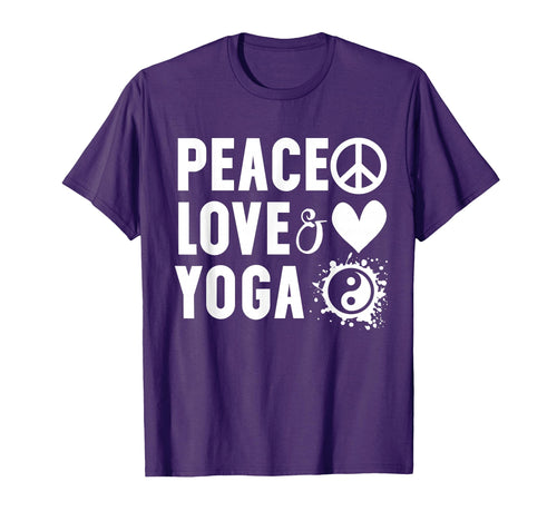 Peace Love And Yoga I Love Yoga T-Shirt - Novelty Apparel for Adults - T-Shirt, Sweatshirt, Hoodie