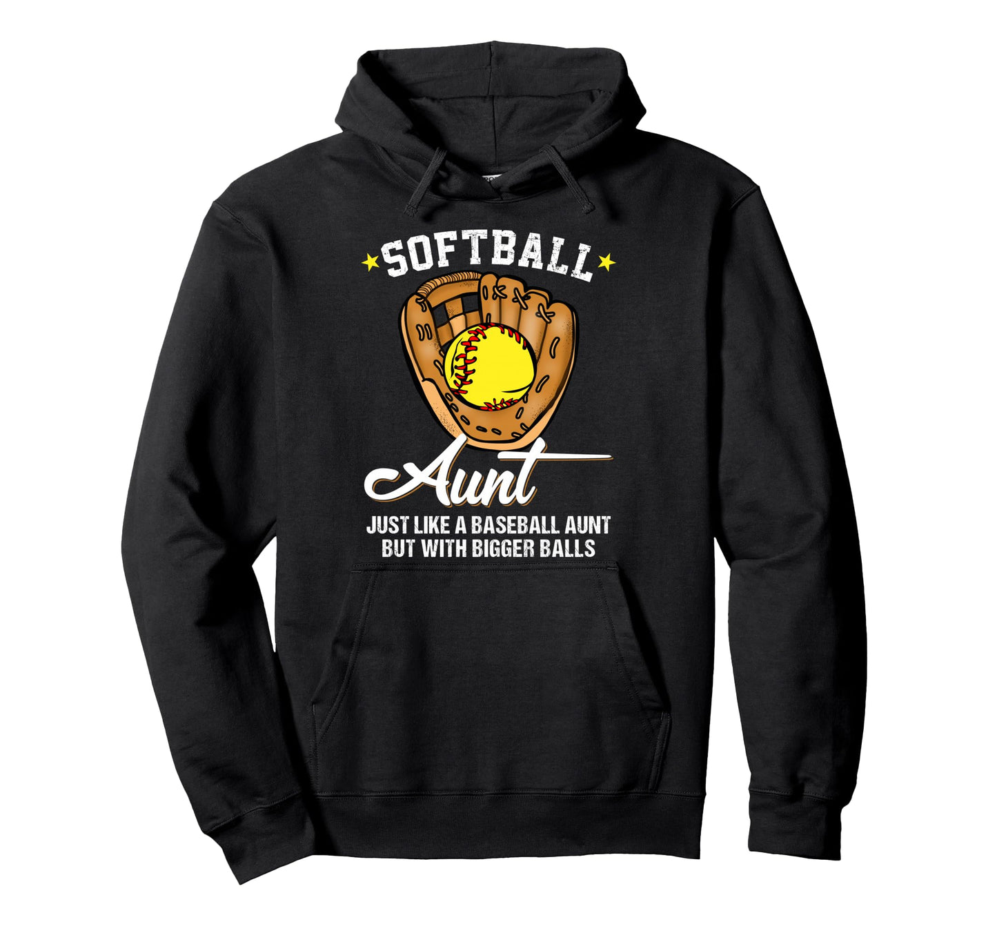 Softball Aunt Like Baseball Aunt Bigger Hoodie - Custom Art Print Unisex - T-Shirt, Sweatshirt, Hoodie