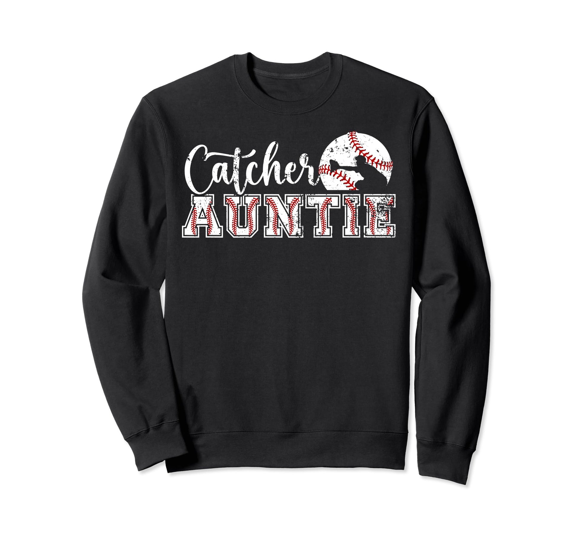 Baseball Catcher Aunt Best Aunt Sweatshirt - Fun Novelty Design Men Women - T-Shirt, Sweatshirt, Hoodie