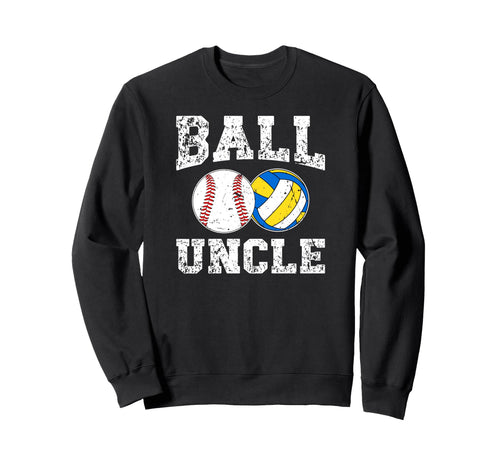 Ball Uncle Proud Baseball Sweatshirt - Casual Everyday Wear for Adults - T-Shirt, Sweatshirt, Hoodie
