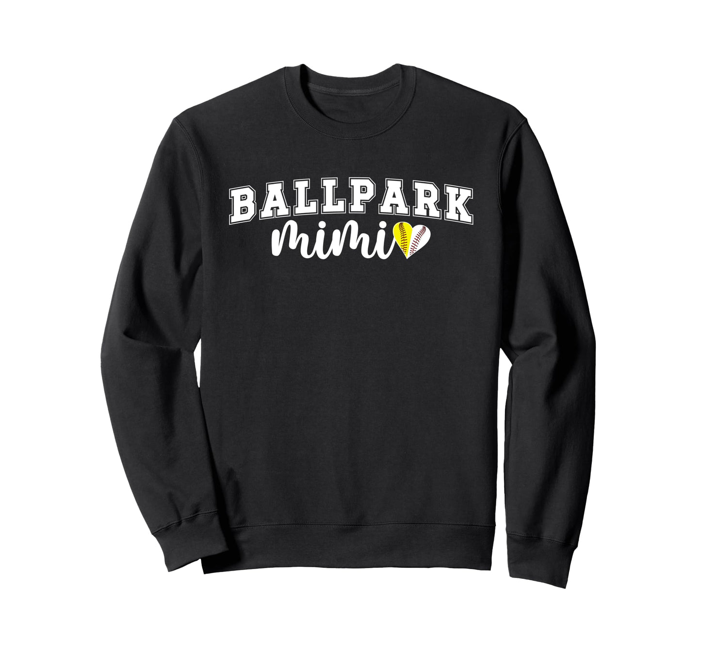 Ballpark Mimi Grandma Softball Sweatshirt - Casual Everyday Wear Men Women - T-Shirt, Sweatshirt, Hoodie