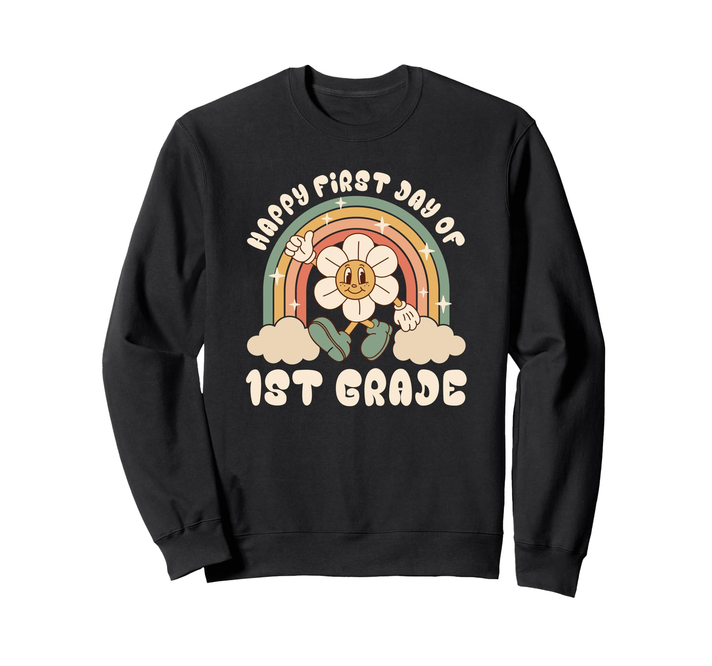 Happy First Day 1St Grade Rainbow Sweatshirt - Custom Art Print for Adults - T-Shirt, Sweatshirt, Hoodie