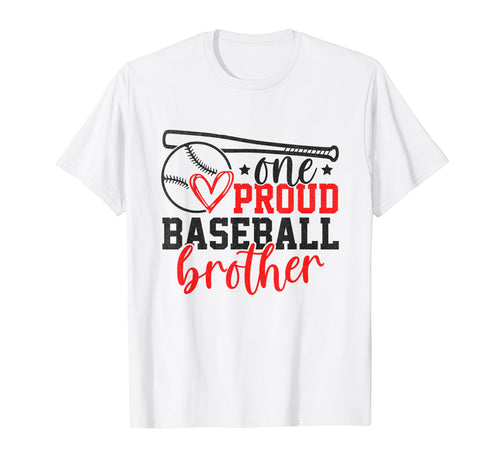 One Proud Baseball Brother Funny T-Shirt - Minimalist Print Men Women - T-Shirt, Sweatshirt, Hoodie