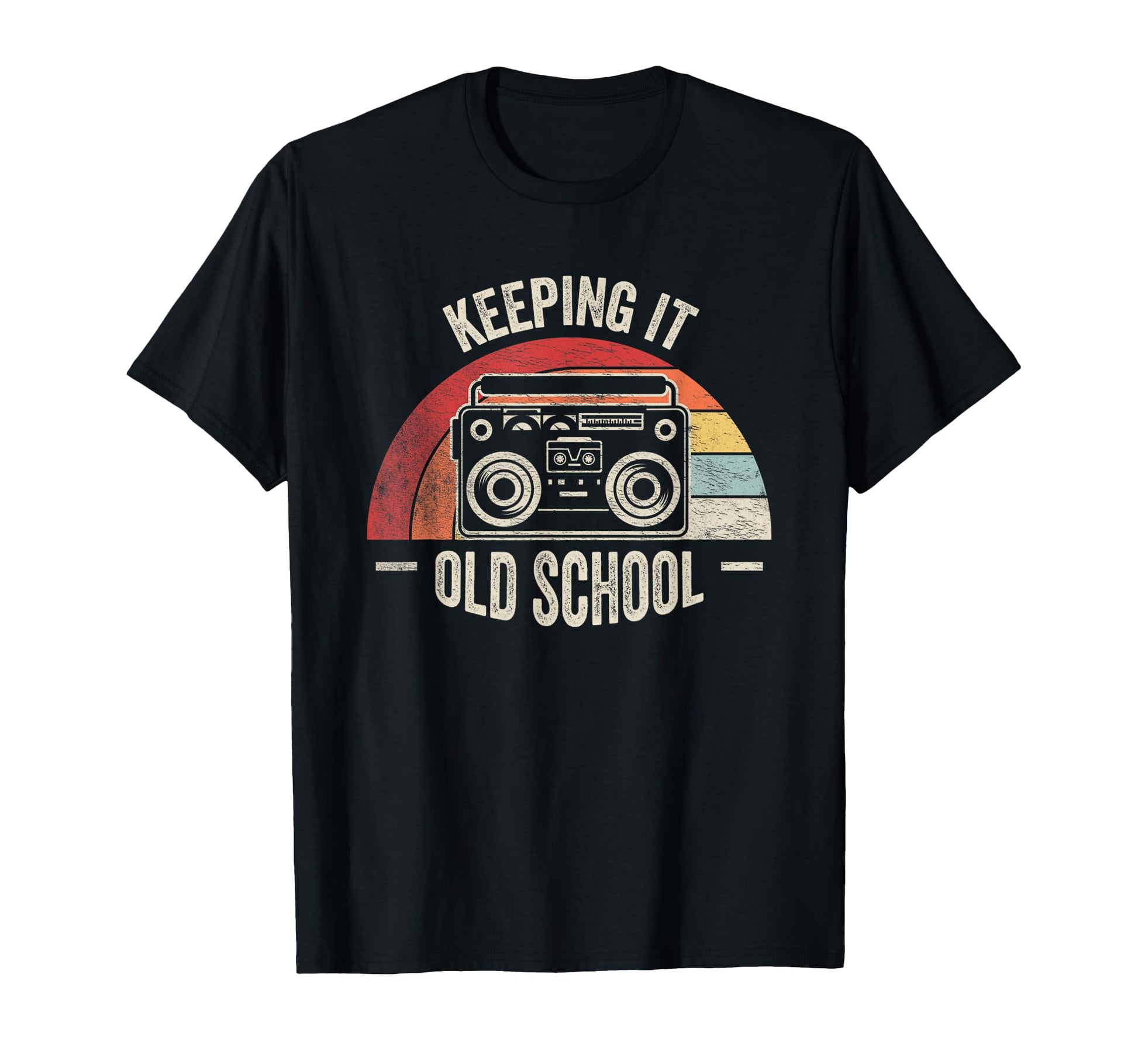 Keeping It Old School Boombox 80S 90S T-Shirt - Novelty Apparel Unisex - T-Shirt, Sweatshirt, Hoodie