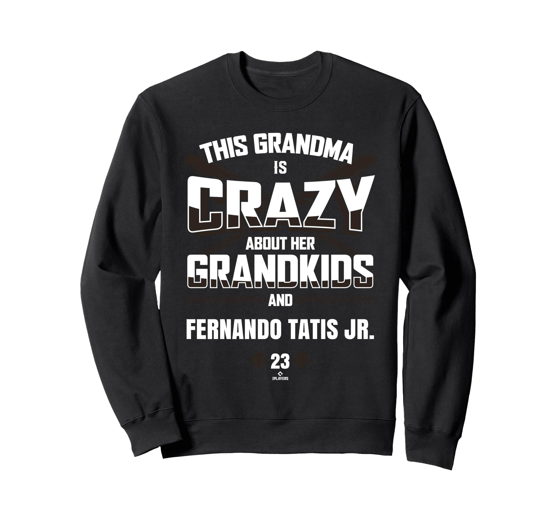 Grandma Crazy Fernando Tatis Jr San Sweatshirt - Trendy Graphic for Adults - T-Shirt, Sweatshirt, Hoodie