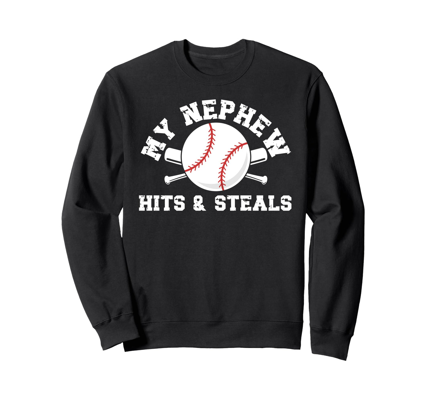 My Nephew Baseball Uncle Sweatshirt - Fun Novelty Design Men Women - T-Shirt, Sweatshirt, Hoodie