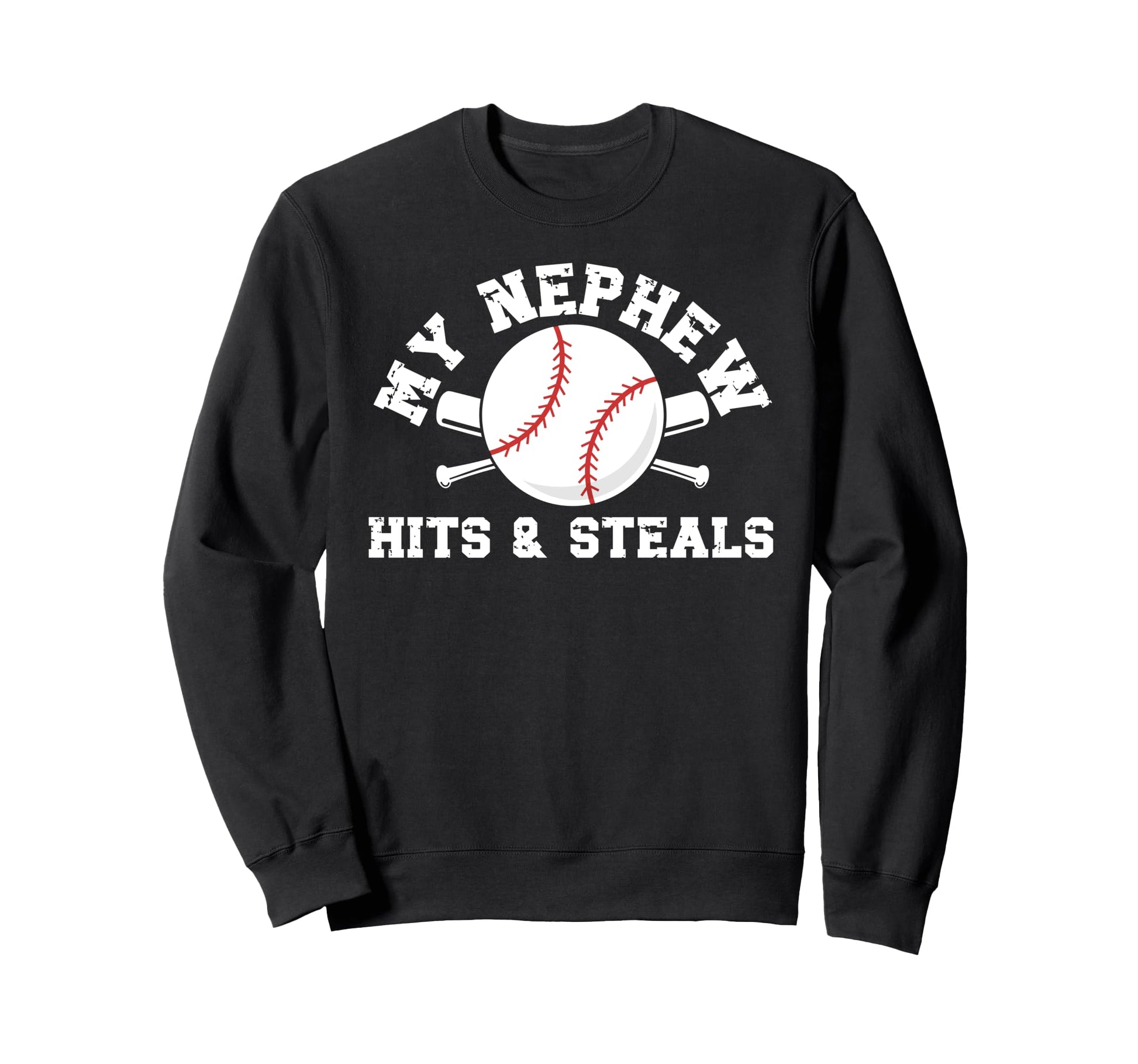 My Nephew Baseball Uncle Sweatshirt - Fun Novelty Design Men Women - T-Shirt, Sweatshirt, Hoodie