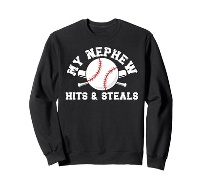My Nephew Baseball Uncle Sweatshirt - Fun Novelty Design Men Women - T-Shirt, Sweatshirt, Hoodie