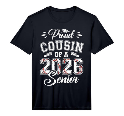 Proud Cousin 2026 Senior Baseball T-Shirt - Trendy Graphic for Adults - T-Shirt, Sweatshirt, Hoodie