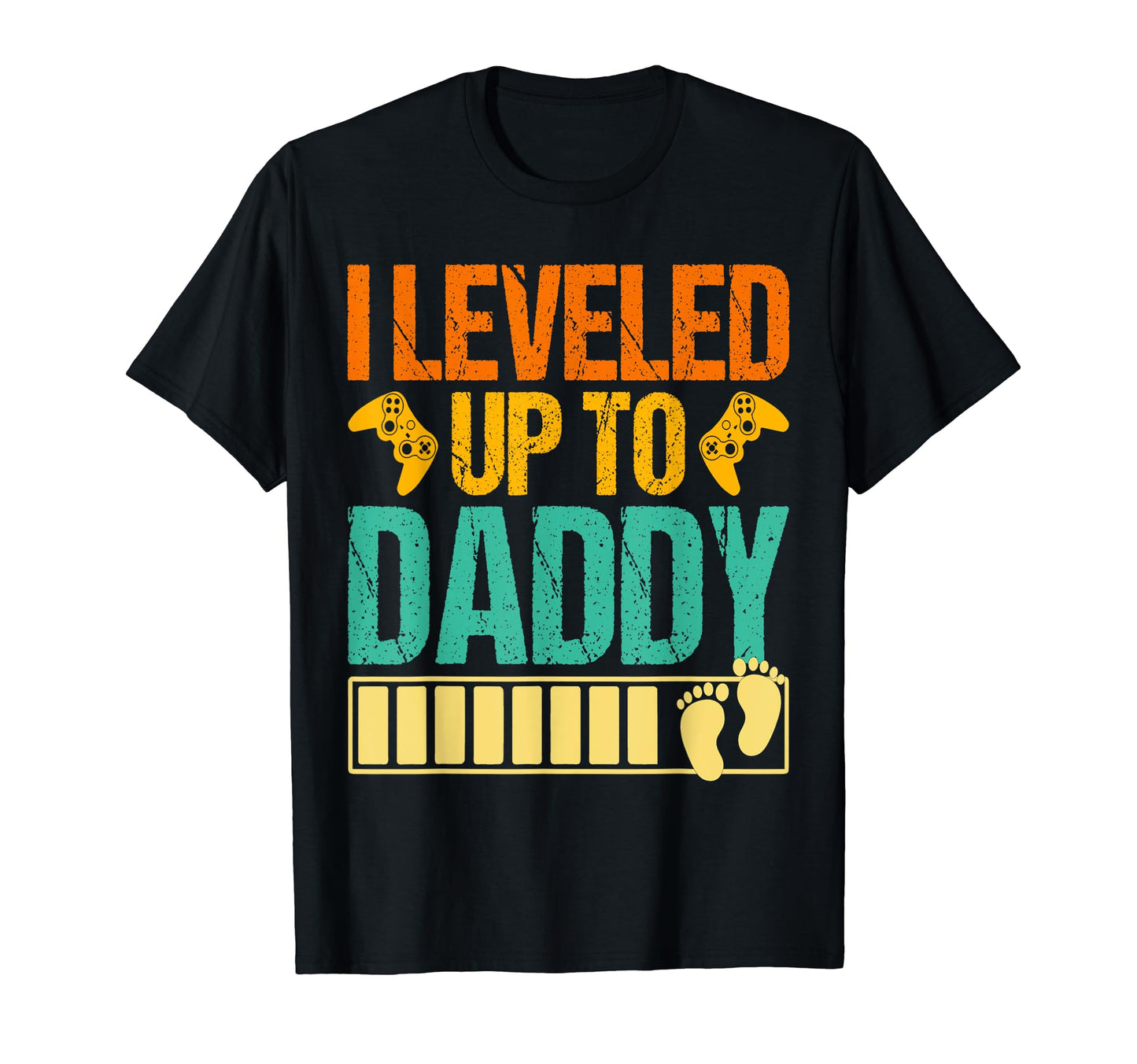 New Dad Fathers Day Leveled Up To Daddy T-Shirt - Aesthetic Graphic Unisex - T-Shirt, Sweatshirt, Hoodie