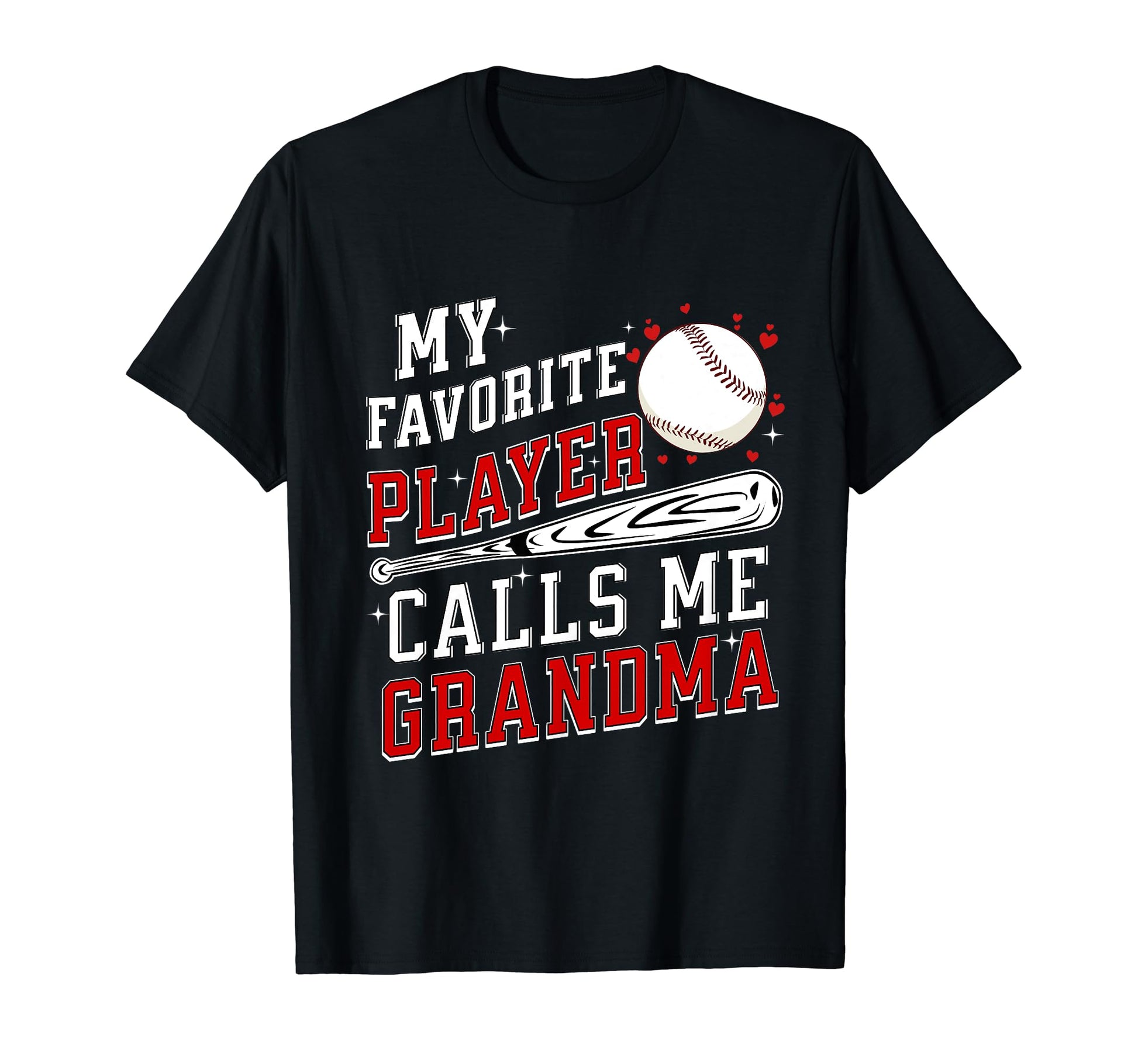 My Favorite Baseball Player Calls Me T-Shirt - Trendy Graphic Unisex - T-Shirt, Sweatshirt, Hoodie