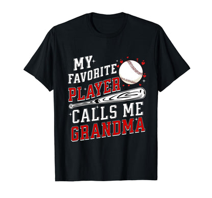 My Favorite Baseball Player Calls Me T-Shirt - Trendy Graphic Unisex - T-Shirt, Sweatshirt, Hoodie