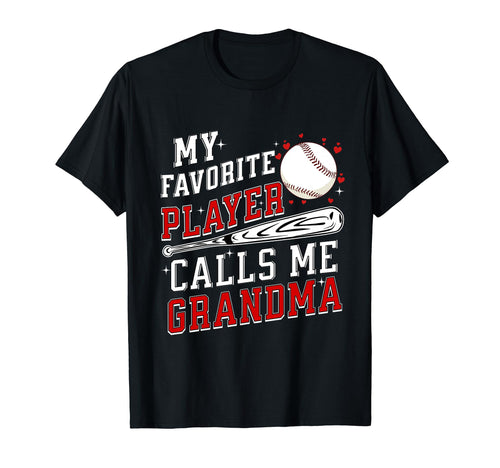 My Favorite Baseball Player Calls Me T-Shirt - Trendy Graphic Unisex - T-Shirt, Sweatshirt, Hoodie