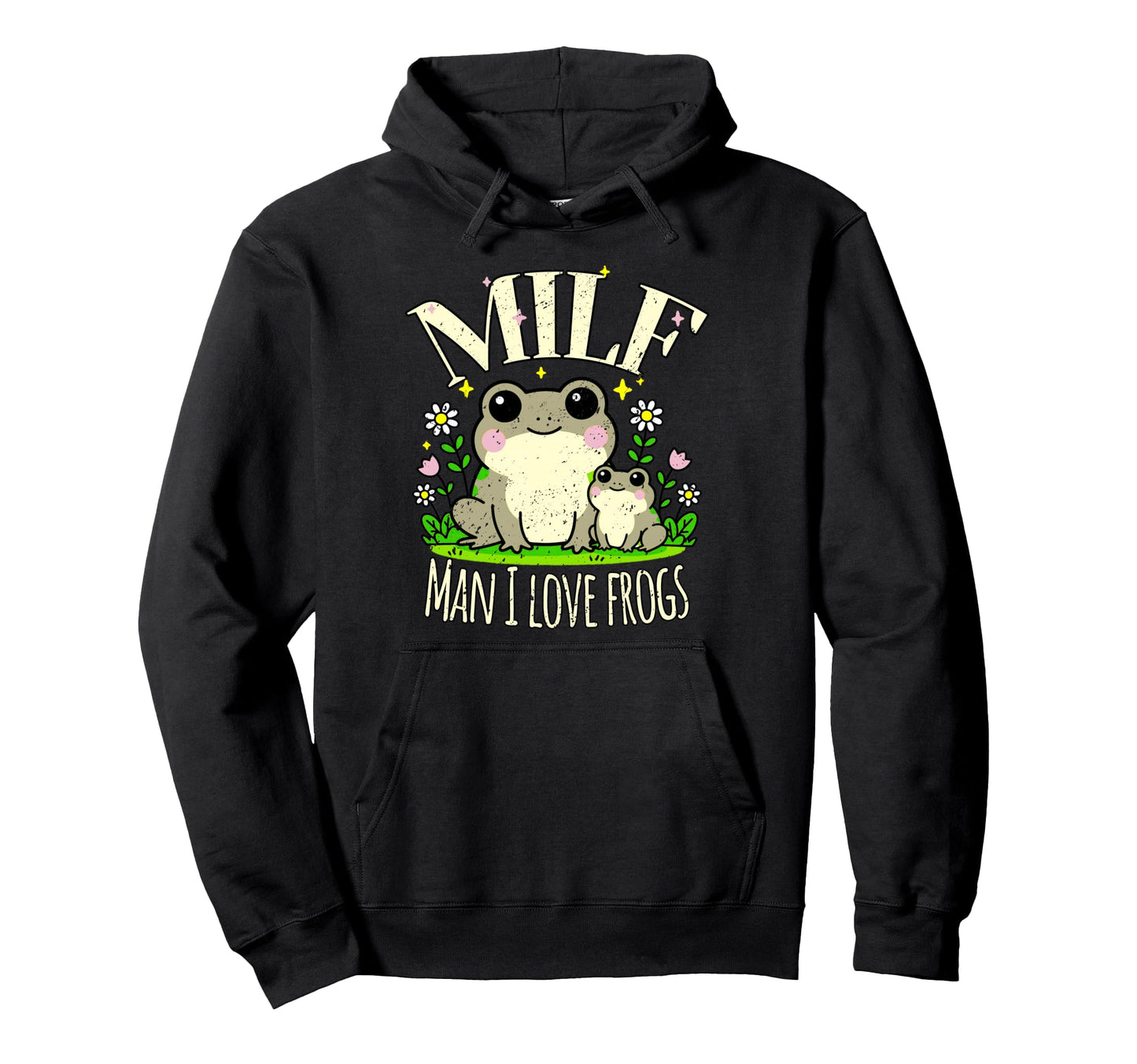 Funny Milf I Love Frogs Distressed Hoodie - Aesthetic Graphic for Adults - T-Shirt, Sweatshirt, Hoodie